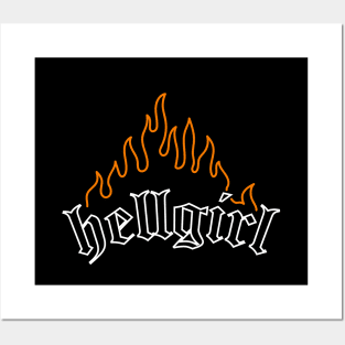 Hellgirl Aesthetic Goth Grl Grunge Design (Orange Flames & White Text) Posters and Art